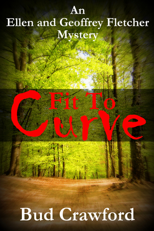 Fit To Curve (Ellen and Geoffrey Fletcher Mysteries #1)