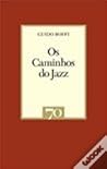 Os Caminhos do Jazz