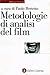 Metodologie di analisi del film by Paolo Bertetto