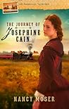 The Journey of Josephine Cain by Nancy Moser