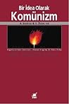Bir İdea Olarak Komünizm