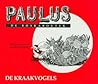 De Kraakvogels (Paulus de Boskabouter, rode reeks #6)