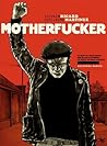 Motherfucker (Motherfucker, # 2)
