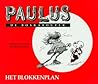 Het Blokkenplan (Paulus de Boskabouter rode reeks #2)