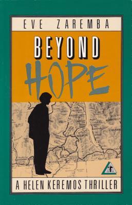 Beyond Hope (A Helen Keremos Mystery)