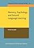 Memory, Psychology and Second Language Learning (Language Learning & Language Teaching)