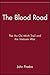 The Blood Road: The Ho Chi ...