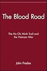 The Blood Road: T...