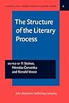 The Structure of the Literary Process (Linguistic and Literary Studies in Eastern Europe)