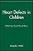 Heart Defects in Children: What Every Parent Should Know
