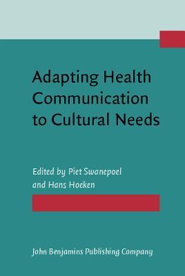 Adapting Health Communication to Cultural Needs (Not in series)