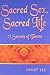 Sacred Sex, Sacred Life: 13...