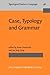 Case, Typology and Grammar (Typological Studies in Language)