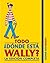 Todo Donde Est Wally? La Edicion Completa