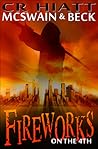 Fireworks on the 4th by C.R. Hiatt