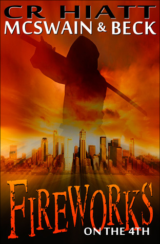 Fireworks on the 4th (McSwain & Beck #2)