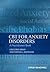 CBT For Anxiety Disorders: ...