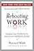 Rebooting Work: Transform H...