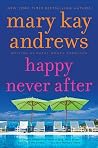 Happy Never After by Kathy Hogan Trocheck