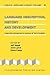 Language Description, History and Development: Linguistic indulgence in memory of Terry Crowley (Creole Language Library)