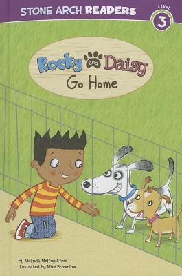 Rocky and Daisy Go Home (Rocky and Daisy: Stone Arch Readers, Level 3)