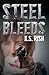Steel Bleeds