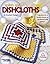 Splish Splash Dishcloths: 15 Crochet Designs