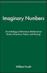 Imaginary Numbers by William Frucht Imaginary Numbers by William Frucht