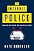 The Internet Police: How Cr...