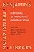Translation as Intercultural Communication (Benjamins Translation Library)
