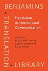 Translation as Intercultural Communication (Benjamins Translation Library) Translation as Intercultural Communication (Benjamins Translation Library)