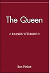 The Queen by Ben Pimlott