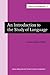 An Introduction to the Study of Language (Classics in Psycholinguistics)