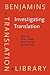 Investigating Translation
