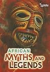 African Myths and Legends by Catherine Chambers