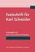 Festschrift für Karl Schneider