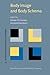 Body Image and Body Schema (Advances in Consciousness Research)