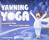 Yawning Yoga by Laurie Jordan
