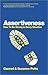 Assertiveness: How to Be St...