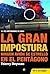 La Gran Impostura: Ningún Avión Se Estrelló En El Pentágono