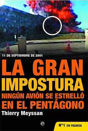La Gran Impostura: Ningún Avión Se Estrelló En El Pentágono