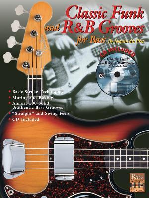 Classic Funk and R&B Grooves for Bass: Book & Online Audio (Bass Masters Series)