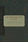 The Transformations of Magic by Frank Klaassen