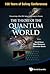 THEORY OF THE QUANTUM WORLD, THE - PROCEEDINGS OF THE 25TH SOLVAY CONFERENCE ON PHYSICS