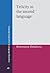 Telicity in the Second Language (Language Acquisition and Language Disorders)