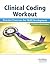 Clinical Coding Workout, without Answers 2012: Practical Exercises for Skill Development