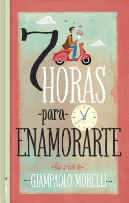 7 horas para enamorarte (Mass Market Paperback)