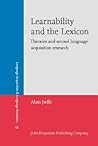 Learnability and the Lexicon (Language Acquisition and Language Disorders) Learnability and the Lexicon (Language Acquisition and Language Disorders)