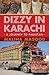 Dizzy in Karachi: A Journey...