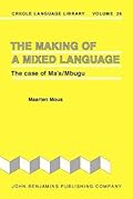 The Making of a Mixed Language